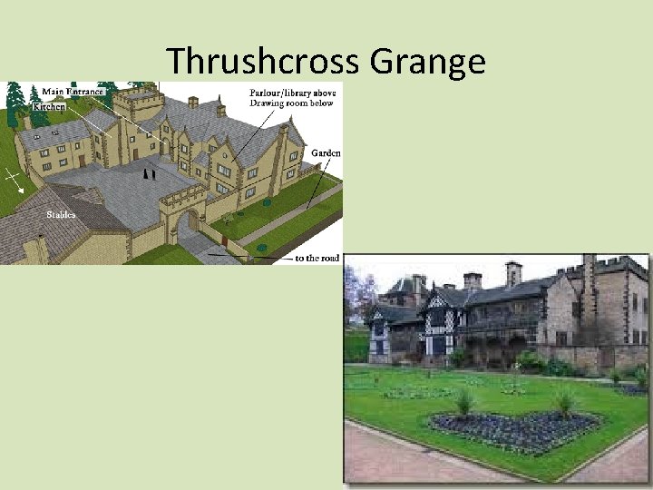 Thrushcross Grange 