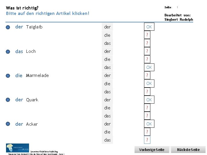 Übungsart: Was ist richtig? Bitte auf den richtigen Artikel klicken! …. . Taiglaib der