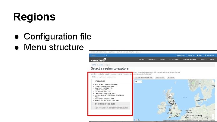 Regions ● Configuration file ● Menu structure 