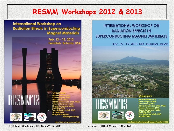 RESMM Workshops 2012 & 2013 FCC Week, Washington, DC, March 23 -27, 2015 Radiation