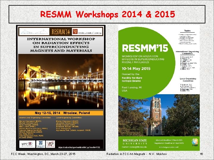 RESMM Workshops 2014 & 2015 FCC Week, Washington, DC, March 23 -27, 2015 Radiation
