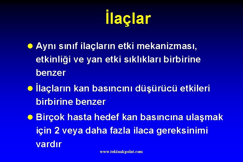 İlaçlar l Aynı sınıf ilaçların etki mekanizması, etkinliği ve yan etki sıklıkları birbirine benzer