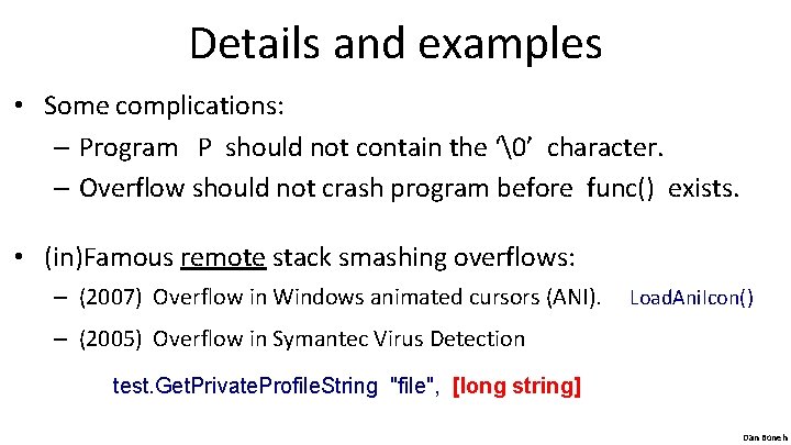 Details and examples • Some complications: – Program P should not contain the ‘�’