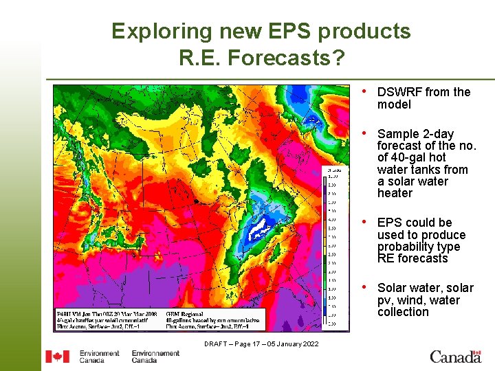 Exploring new EPS products R. E. Forecasts? • DSWRF from the model • Sample