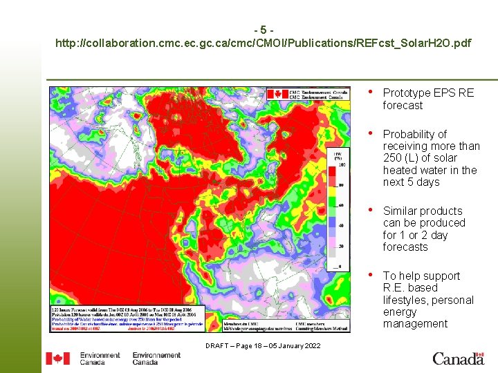 -5 http: //collaboration. cmc. ec. gc. ca/cmc/CMOI/Publications/REFcst_Solar. H 2 O. pdf • Prototype EPS