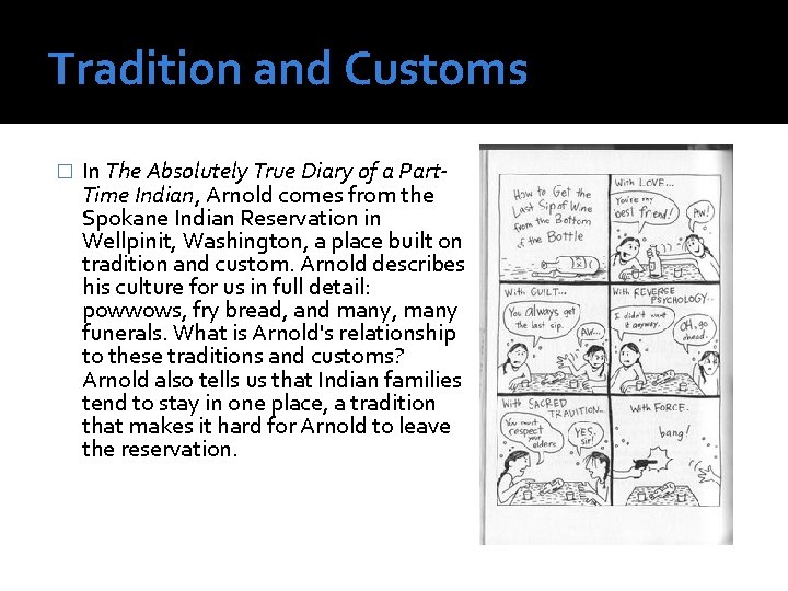 Tradition and Customs � In The Absolutely True Diary of a Part. Time Indian,