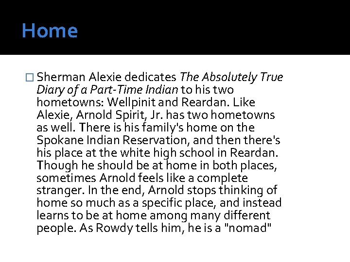 Home � Sherman Alexie dedicates The Absolutely True Diary of a Part-Time Indian to