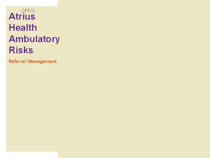 Atrius Health Ambulatory Risks Referral Management 