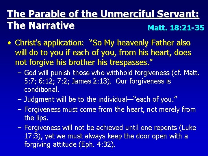 The Parable of the Unmerciful Servant: The Narrative Matt. 18: 21 -35 • Christ’s