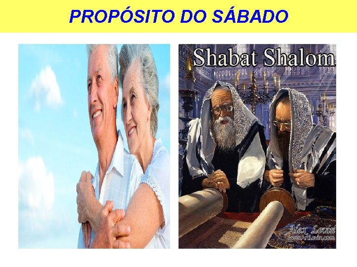 PROPÓSITO DO SÁBADO 