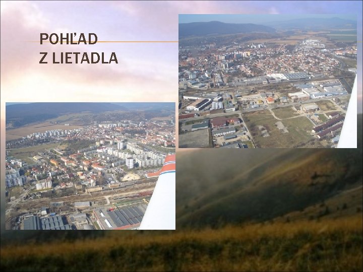 POHĽAD Z LIETADLA 