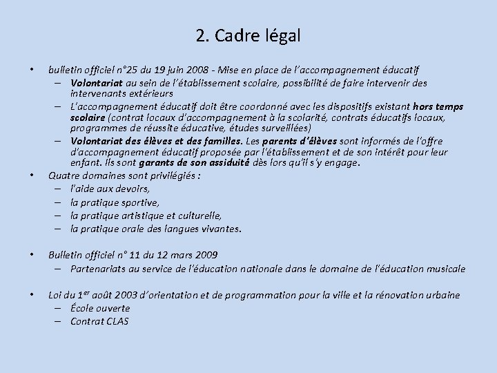 2. Cadre légal • • bulletin officiel n° 25 du 19 juin 2008 -