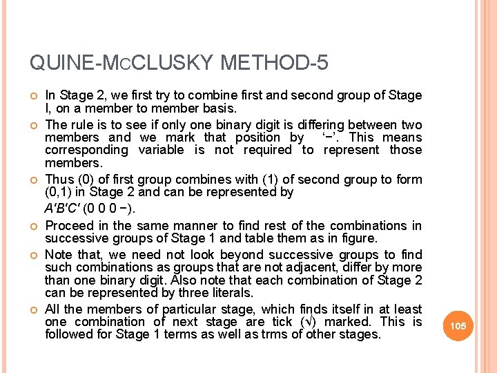 QUINE-MCCLUSKY METHOD-5 In Stage 2, we first try to combine first and second group