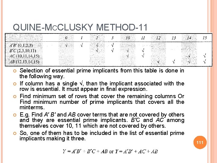 QUINE-MCCLUSKY METHOD-11 Selection of essential prime implicants from this table is done in the