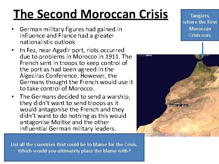 The Second Moroccan Crisis • German military figures had gained in influence and France