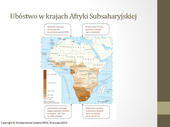 Ubóstwo w krajach Afryki Subsaharyjskiej Copyright © Wydawnictwo Szkolne PWN, Warszawa 2014 