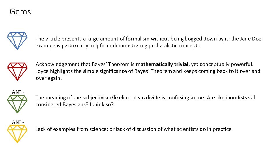 Gems The article presents a large amount of formalism without being bogged down by