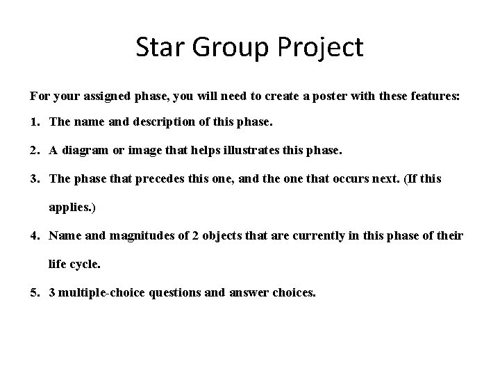 Star Group Project For your assigned phase, you will need to create a poster