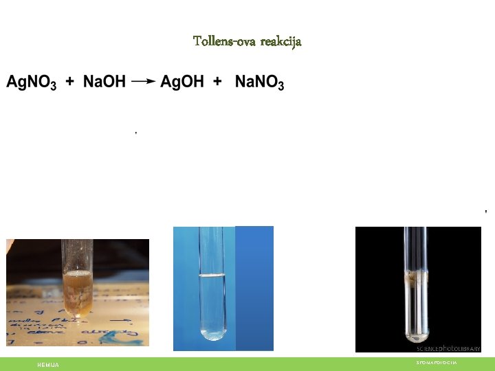 Tollens-ova reakcija HEMIJA STOMATOLOGIJA 
