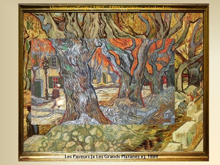 Vincent van Gogh ( 1853 – 1890 ) , peintre néerlandais Les Paveurs (