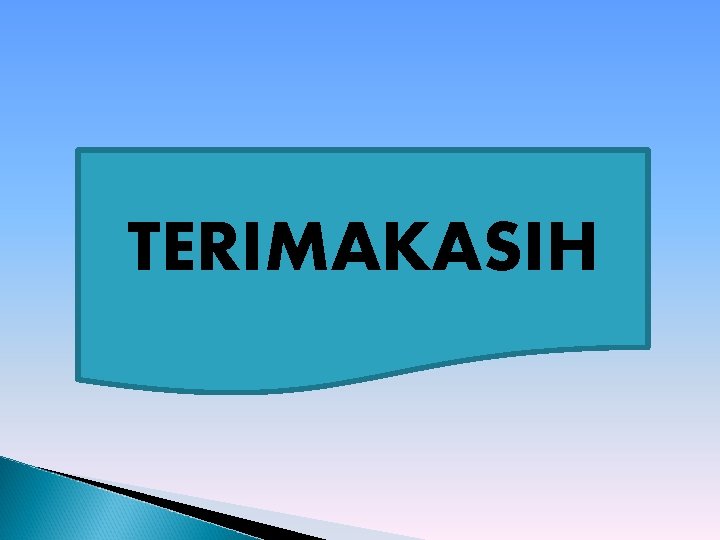 TERIMAKASIH 