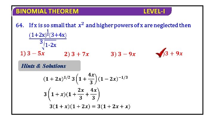 BINOMIAL THEOREM Hints & Solutions LEVEL-I 