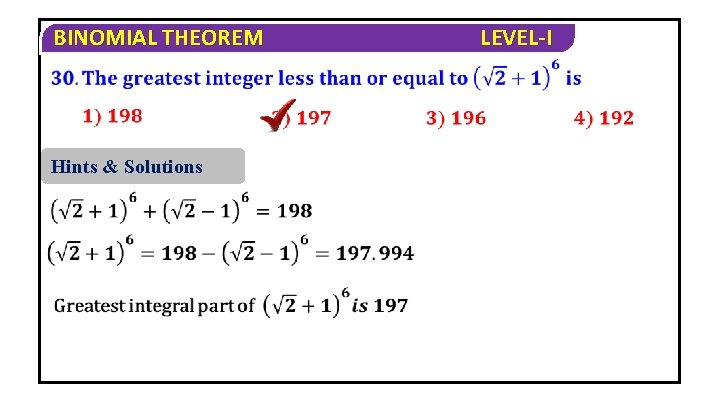 BINOMIAL THEOREM Hints & Solutions LEVEL-I 