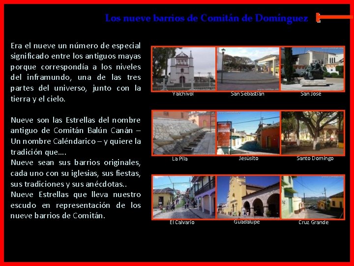 Los nueve barrios de Comitán de Domínguez Era el nueve un número de especial