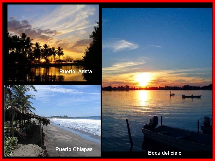 Puerto Arista Puerto Chiapas Boca del cielo 
