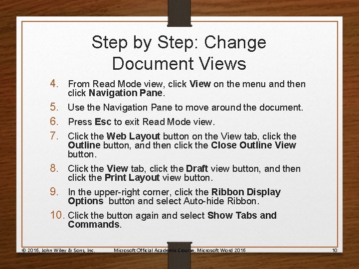 Step by Step: Change Document Views 4. From Read Mode view, click View on