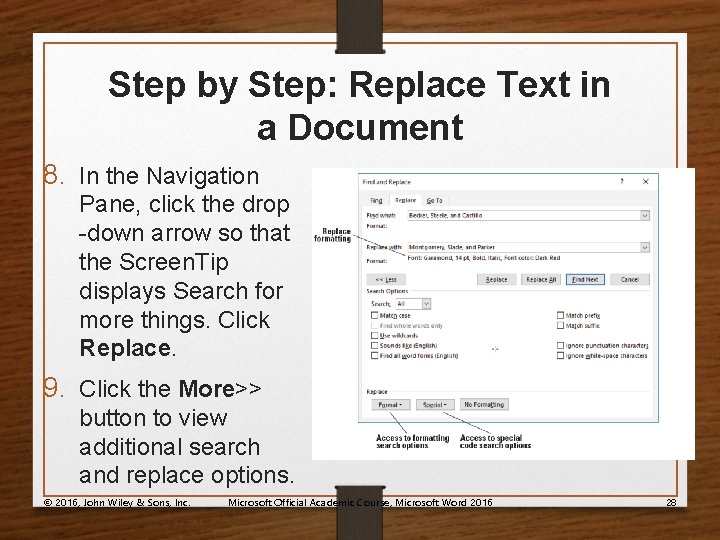 Step by Step: Replace Text in a Document 8. In the Navigation Pane, click