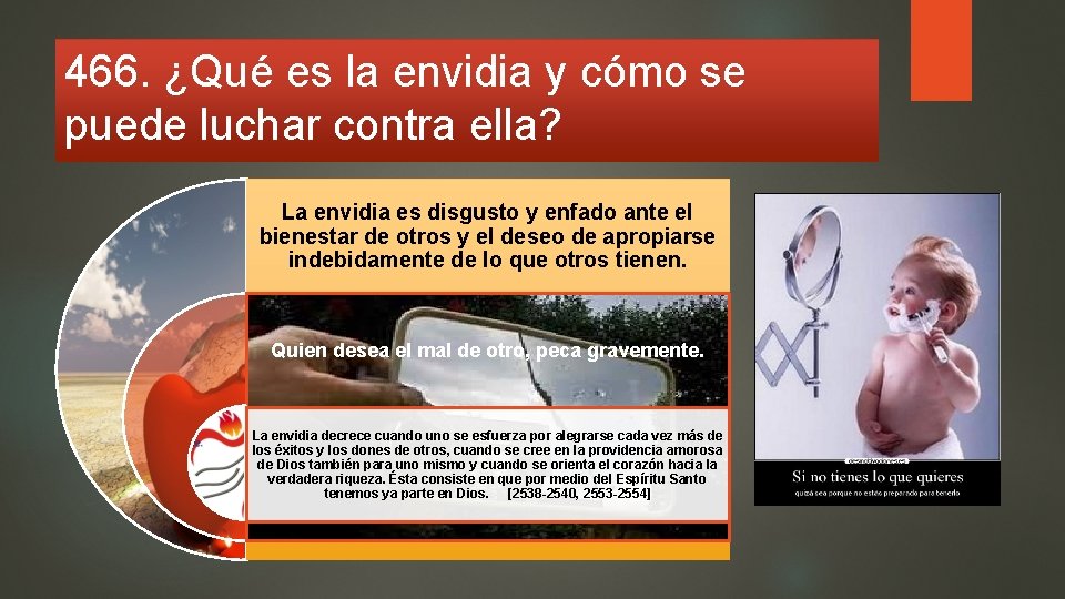 466. ¿Qué es la envidia y cómo se puede luchar contra ella? La envidia