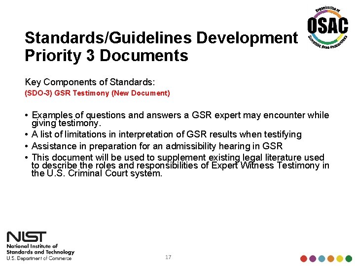 Standards/Guidelines Development Priority 3 Documents Key Components of Standards: (SDO-3) GSR Testimony (New Document)