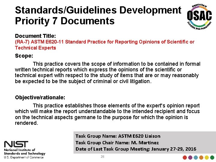 Standards/Guidelines Development Priority 7 Documents Document Title: (RA-7) ASTM E 620 -11 Standard Practice