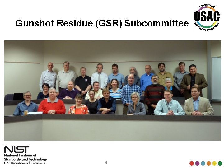 Gunshot Residue (GSR) Subcommittee 4 