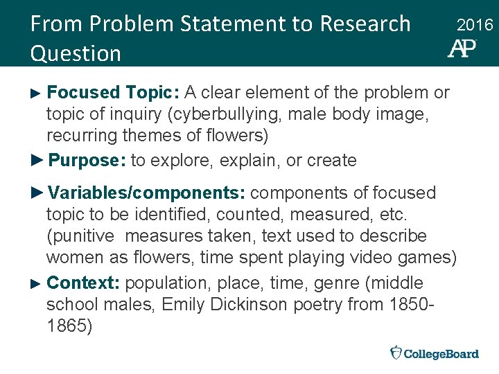 From Problem Statement to Research Question 2016 ► Focused Topic: A clear element of