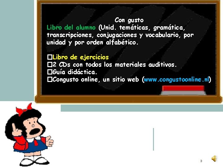 Con gusto Libro del alumno (Unid. temáticas, gramática, transcripciones, conjugaciones y vocabulario, por unidad