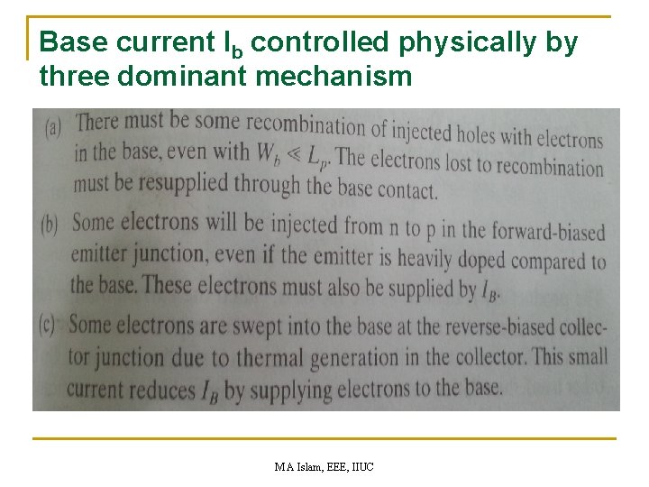 Base current Ib controlled physically by three dominant mechanism M A Islam, EEE, IIUC