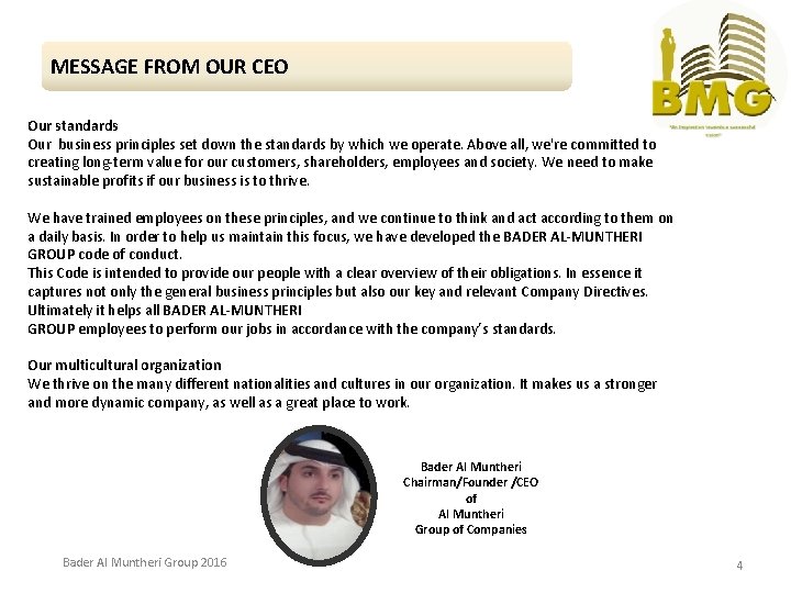 MESSAGE FROM OUR CEO Our standards Our business principles set down the standards by