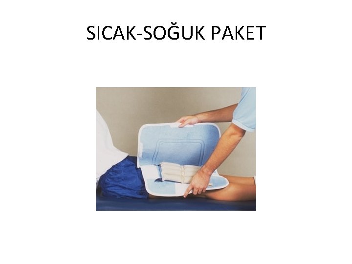 SICAK-SOĞUK PAKET 