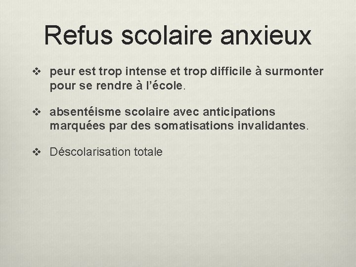 Refus scolaire anxieux v peur est trop intense et trop difficile à surmonter pour Refus scolaire anxieux v peur est trop intense et trop difficile à surmonter pour
