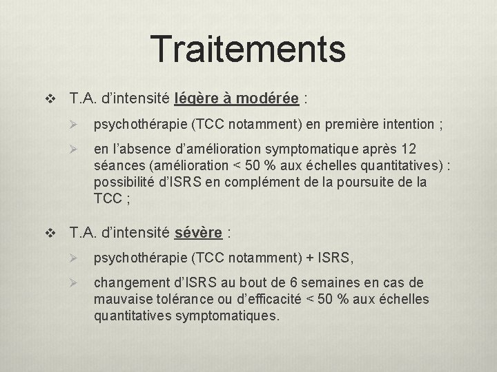 Traitements v T. A. d’intensité légère à modérée : Ø psychothérapie (TCC notamment) en Traitements v T. A. d’intensité légère à modérée : Ø psychothérapie (TCC notamment) en