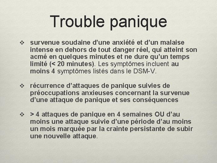 Trouble panique v survenue soudaine d’une anxiété et d’un malaise intense en dehors de Trouble panique v survenue soudaine d’une anxiété et d’un malaise intense en dehors de