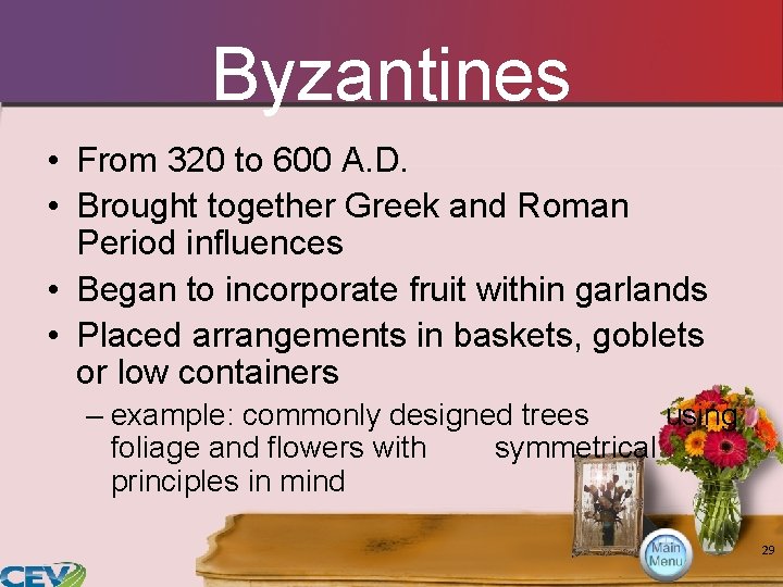 Byzantines • From 320 to 600 A. D. • Brought together Greek and Roman Byzantines • From 320 to 600 A. D. • Brought together Greek and Roman