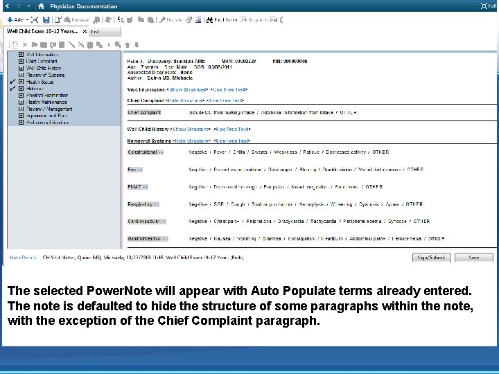 The selected Power. Note will appear with Auto Populate terms already entered. The note