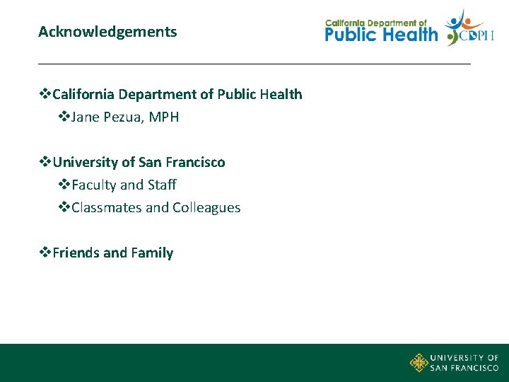 Acknowledgements v. California Department of Public Health v. Jane Pezua, MPH v. University of