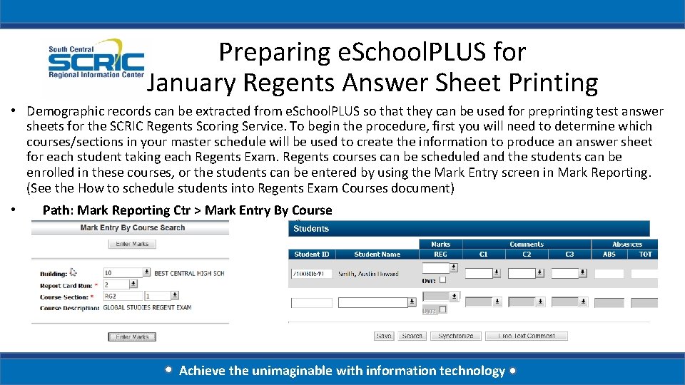 Preparing e. School. PLUS for January Regents Answer Sheet Printing • Demographic records can