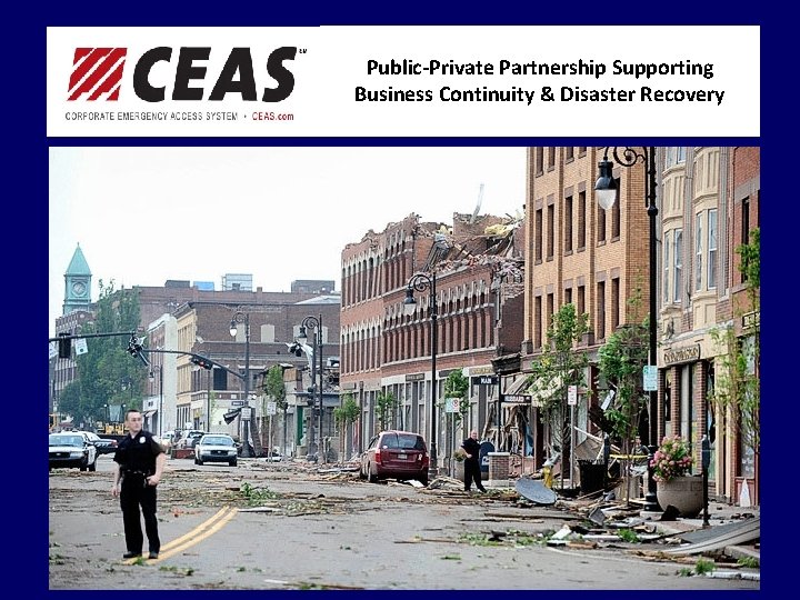 Public-Private Partnership Supporting Business Continuity & Disaster Recovery 