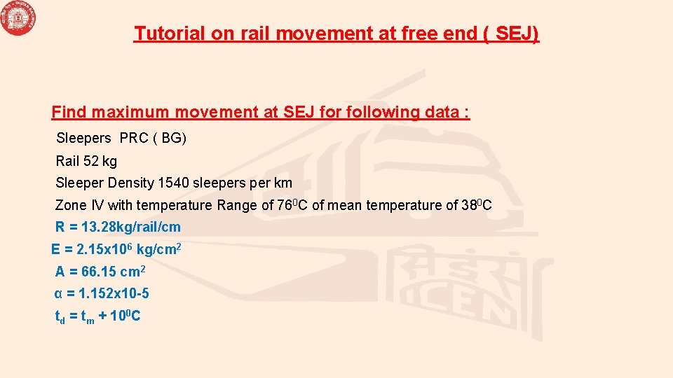 Tutorial on rail movement at free end ( SEJ) Find maximum movement at SEJ