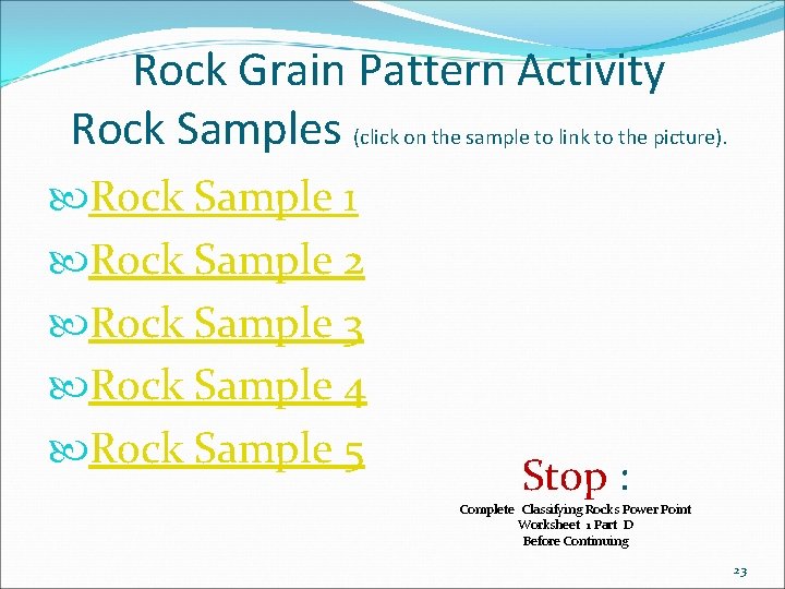 Rock Grain Pattern Activity Rock Samples (click on the sample to link to the